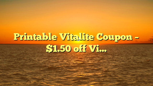 Printable Vitalite Coupon – $1.50 off Vi…